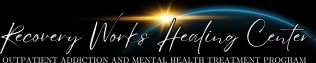 Recovery Works Healing Center
